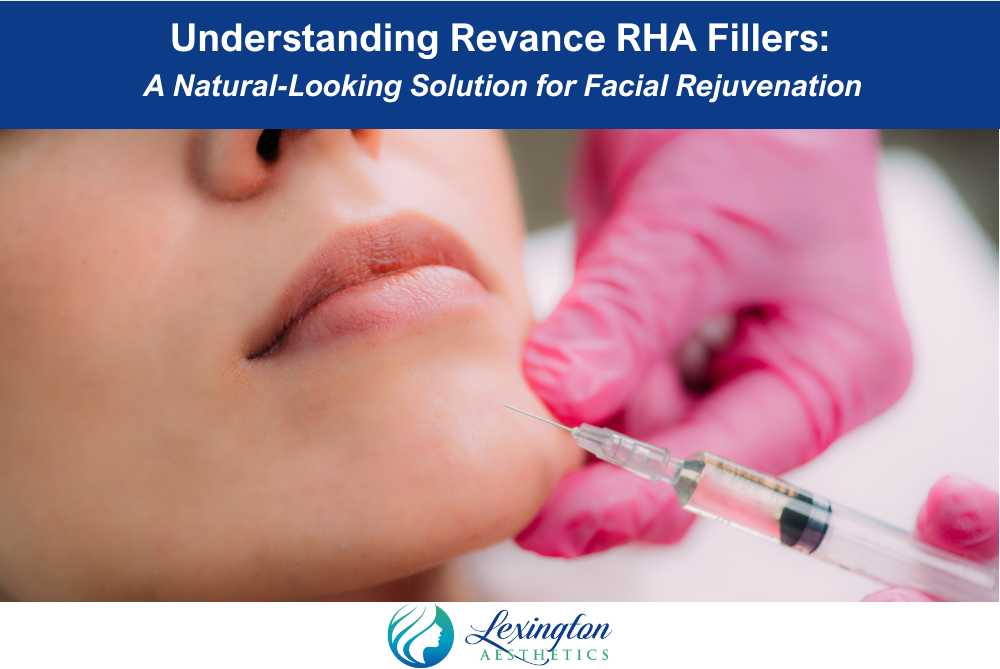 Understanding Revance RHA Fillers:

A Natural-Looking Solution for Facial Rejuvenation